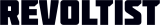 REVOLTIST